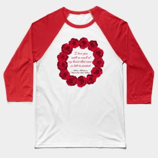 I Love You - Red Roses Baseball T-Shirt